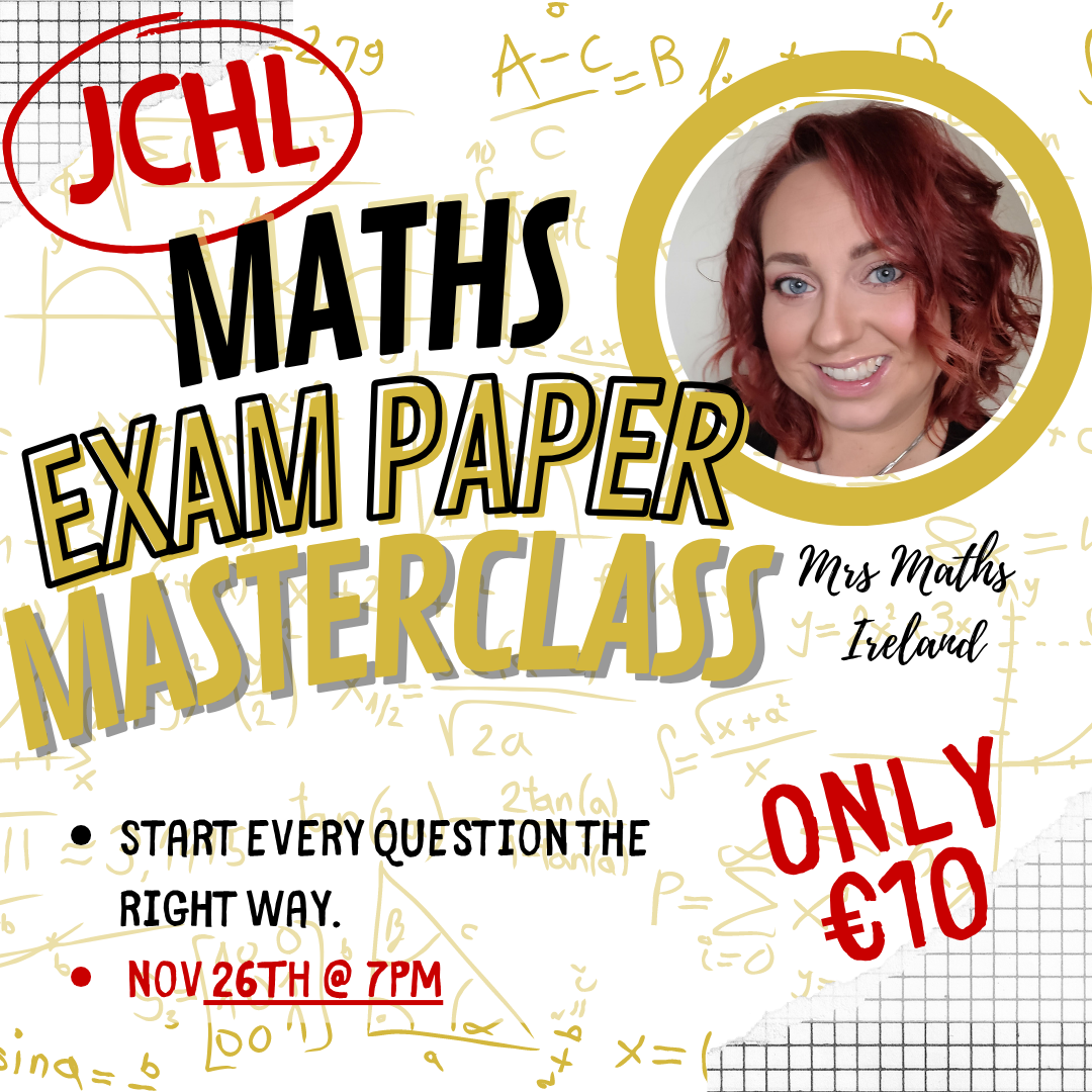 Exam Paper Master Class - JCHL - Wednesday Nov 26th @ 7pm