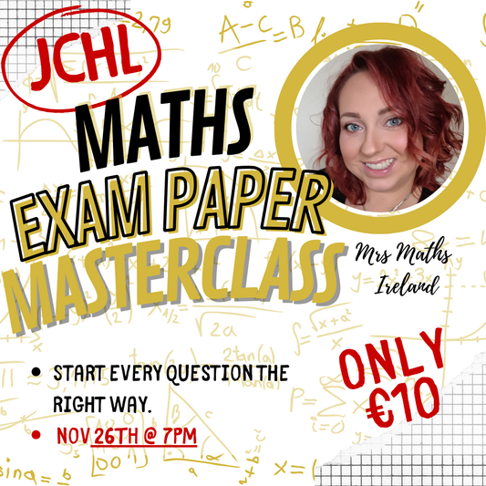 Exam Paper Master Class - JCHL - Wednesday Nov 26th @ 7pm