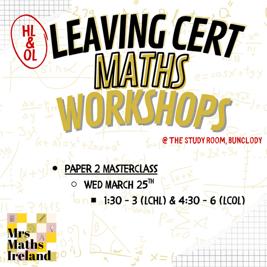 Paper 2 Masterclass - LCHL - Wed March 25th - 1:30pm to 3pm