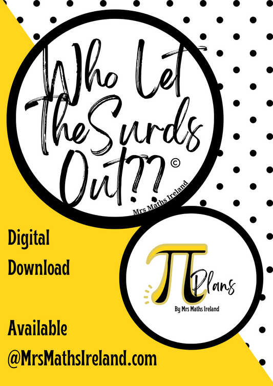 Who Let The Surds Out ?? Lesson Plan-JCHL - LCOL-LCHL - Pi Plan